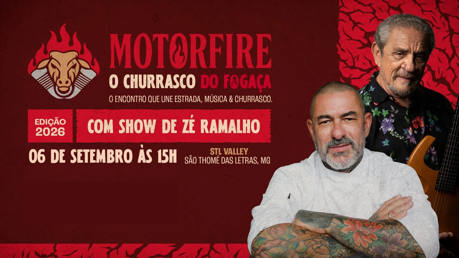 Pôster do MOTORFIRE, O Churrasco do Fogaça, edição 2026, com show de Zé Ramalho — 06 de setembro, STL Valley, São Thomé das Letras, MG
